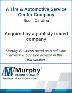 Murphy Business acted as a sell side and buy side advisor on a tire & automotive service center company transaction